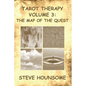 Tarot Therapy Volume 3: The Map of the Quest - Paperback
