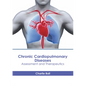 Chronic Cardiopulmonary Diseases: Assessment and Therapeutics - Hardcover