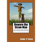Beware the Straw Man: The Science Dog Explores Dog Training Fact & Fiction - Paperback