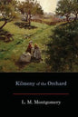 Kilmeny of the Orchard - Paperback