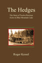 The Hedges: The Story of Twelve Precious Acres on Blue Mountain Lake - Paperback