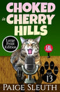 Choked in Cherry Hills - Paperback