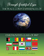 Through Grateful Eyes: the Peace Corps Experiences of Dartmouth's Class of 1967 - Paperback