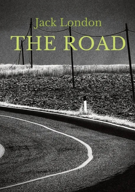 The Road: an autobiographical memoir by Jack London, first published in 1907. It is London's account of his experiences as a hob - Paperback