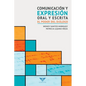 Comunicaci y expresi oral y escrita: El poder del di疝ogo - Paperback