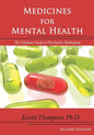 Medicines for Mental Health: The Ultimate Guide to Psychiatric Medication - Paperback