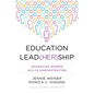 Education Lead(her)Ship: Advancing Women in K-12 Administration - Paperback