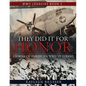 They Did It for Honor: Stories of American WWII Veterans - Paperback