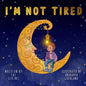I'm Not Tired - Paperback