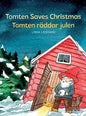 Tomten Saves Christmas - Tomten räddar julen: A Bilingual Swedish Christmas tale in Swedish and English - Hardcover