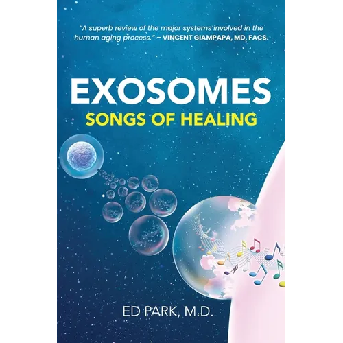Exosomes: Songs of Healing - Paperback
