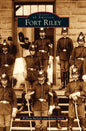 Fort Riley - Hardcover