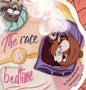 The Race to Bedtime: A short bedtime story about the power of friendship and imagination. - Hardcover
