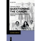 Questioning the Canon: Counter-Discourse and the Minority Perspective in Contemporary German Literature - Paperback