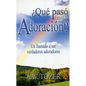 ¿Qué Pasó Con La Adoración? - Paperback