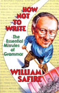 How Not to Write: The Essential Misrules of Grammar - Paperback