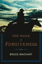 Wake of Forgiveness - Paperback