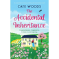 The Accidental Inheritance: An utterly heart-warming and feel-good romantic fiction novel - Paperback