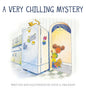A Very Chilling Mystery - Hardcover