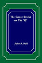 The Great Strike on the "Q" - Paperback