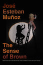 The Sense of Brown - Paperback
