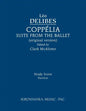 Coppélia Ballet Suite: Study score - Paperback