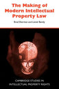 The Making of Modern Intellectual Property Law - Paperback