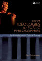 From Ideologies to Public Philosophies - Paperback