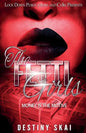 The Fetti Girls: Money Is the Motive - Paperback