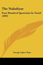 The Naladiyar: Four Hundred Quatrains In Tamil (1893) - Paperback