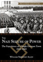 The Nazi Seizure of Power: The Experience of a Single German Town, 1922-1945, Revised Edition - Paperback