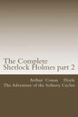 The Complete Sherlock Holmes part 2: The Adventure of the Solitary Cyclist - Paperback
