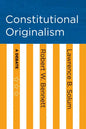 Constitutional Originalism: A Debate - Paperback