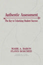 Authentic Assessment: The Key to Unlocking Student Success - Paperback