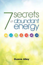 7 Secrets of Abundant Energy - Paperback