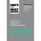 Hbr's 10 Must Reads 2025: The Definitive Management Ideas of the Year from Harvard Business Review (with Bonus Article Use Strategic Thinking to Creat - Hardcover