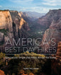 America's Best Day Hikes: Spectacular Single-Day Hikes Across the States - Hardcover