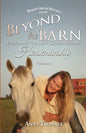 Beyond the Barn: Exploring the Next Generation of Horsemanship - Paperback