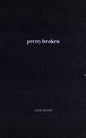 Pretty Broken - Paperback