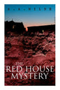 THE Red House Mystery: A Locked-Room Murder Mystery - Paperback