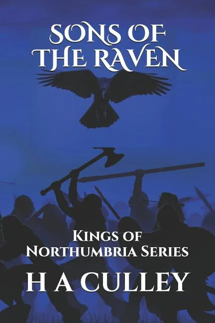 Sons of the Raven: Kings of Northumbria Series - Paperback