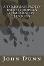 A Tsimshian Proto-Indo-European Comparative Lexicon - Paperback