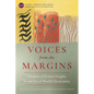 Voices from the Margins: Wisdom of Primal Peoples in the Era of World Christianity - Paperback