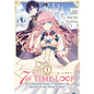 7th Time Loop: The Villainess Enjoys a Carefree Life Married to Her Worst Enemy! (Manga) Vol. 1 - Paperback
