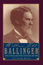 William Pitt Ballinger: Texas Lawyer, Southern Statesman, 1825-1888 - Paperback