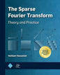 The Sparse Fourier Transform - Hardcover
