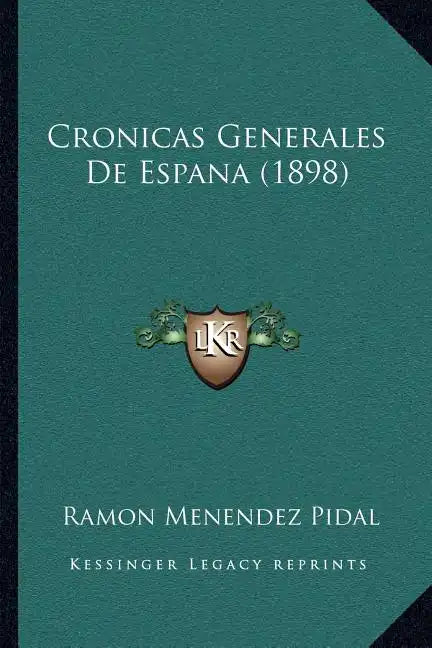 Cronicas Generales De Espana (1898) - Paperback