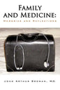 Family and Medicine: Memories and Reflections - Paperback