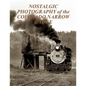 Nostalgic Photography of the Colorado Narrow Gauge - Paperback