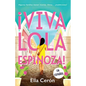 ¡Viva Lola Espinoza! (Spanish Edition) - Paperback